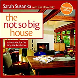 The Not So Big House